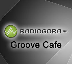 Радио Гора Groove Cafe